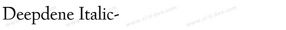 Deepdene Italic字体转换